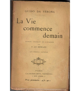 La vie commence demain, Guido da Verona, 1919 - écrivain italien,