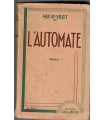 L'automate, Max du Veuzit, 1947 - , roman d'amour, roman sentimental