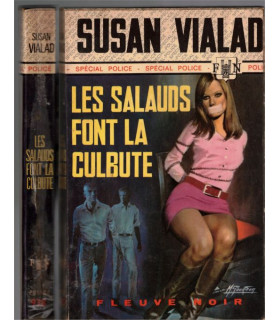 Les salauds font la culbute, Susan Vialad, 1972 - Spécial-Police, Fleuve noir, polar, roman policier,
