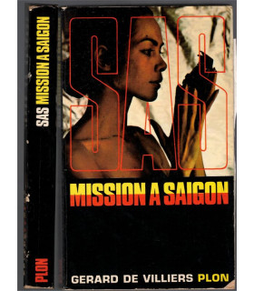 S.A.S. Mission à Saïgon, Gérard de Villiers 1972 - roman policier érotique, espionnage, Prince Malko,