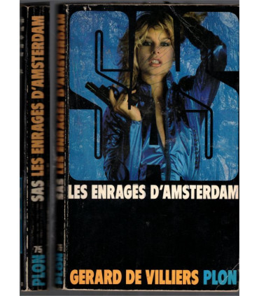 S.A.S. Les enragés d'Amsterdam, Gérard de Villiers, 1984  - roman policier érotique, espionnage, Prince Malko,
