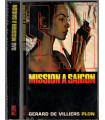 S.A.S. Mission à Saïgon, Gérard de Villiers, 1978  - roman policier, espionnage, Prince Malko,