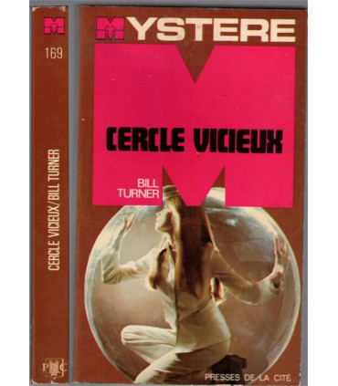 Mystère, Cercle vicieux, Bill Turner, 1972 - roman policier, roman de gare,
