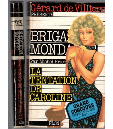 Brigade mondaine N°73, La tentation de Caroline, Michel Brice, Gérard de Villiers 1986 - roman policier érotique,