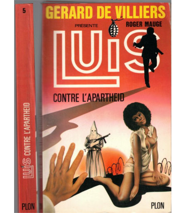 Luis contre l'apartheid, Roger Mauge, Gérard de Villiers 1981 - roman policier,