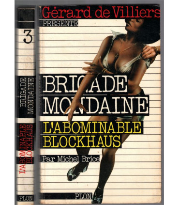 Brigade mondaine N°3, L'abominable blockhaus, Michel Brice, Gérard de Villiers 1975 - roman policier érotique,