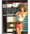 Brigade mondaine N°69, Transport de filles Michel Brice, Gérard de Villiers 1986 - roman policier érotique,