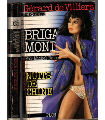 Brigade mondaine N°65, Nuits de Chine, Michel Brice, Gérard de Villiers 1985 - roman policier érotique,