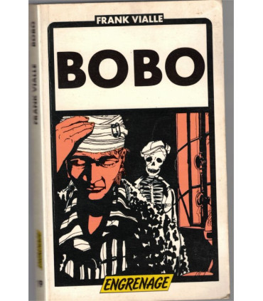 Bobo, Frank Vialle, 1980 - roman policier, collection Engrenage,