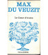 Le coeur d'ivoire, Max du Veuzit, 1978 - , roman d'amour, roman sentimental, collection Floralies,