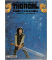 Thorgal, Le métal qui n'existait pas, L'enfant des étoiles, Rosinski Van Hamme 1999 - bande dessinée, BD médiévale fantastique