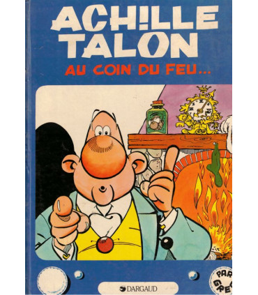 Achille Talon Au coin du feu, Greg, 1975 -, album BD,