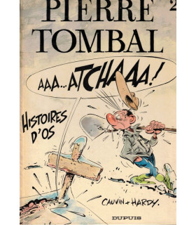 Pierre Tombal, N°2 Histoires d'os, Cauvin et Hardy 1986 - album BD jeunesse, bande dessinée,