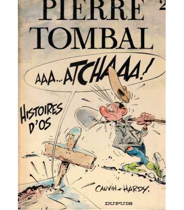 Pierre Tombal, N°2 Histoires d'os, Cauvin et Hardy 1986 - album BD jeunesse, bande dessinée,