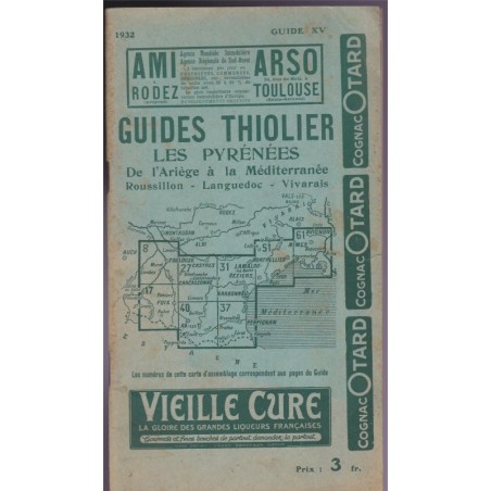 Guides Thiolier, Les Pyrénées, de l'Ariège à la Méditerranée, Roussillon, Languedoc, Vivarais, 1932 - région Occitanie