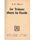 Le trésor dans la forêt, H.G. Wells, 1931 -, nouvelles, écrivain anglais, dos cuir rainures,