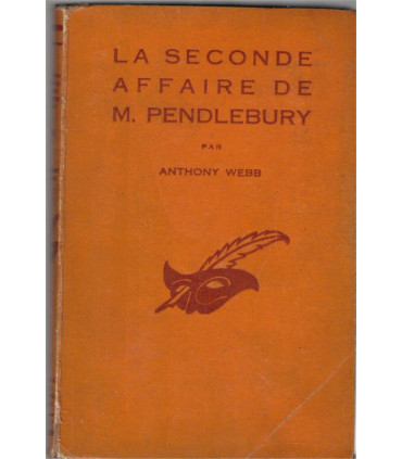 La seconde affaire de M. Pendlebury, Anthony Webb, 1948 -, Le Masque, roman policier,