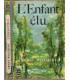 L'enfant élu, Ernst Wiechert, 1966 - écrivain allemand, enfance,
