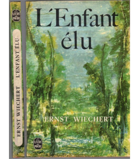 L'enfant élu, Ernst Wiechert, 1966 - écrivain allemand, enfance,