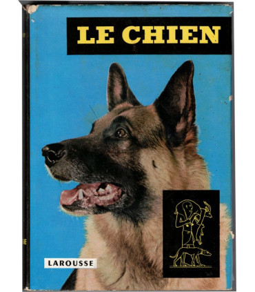 Le chien, Fernand Méry, encyclopédie canine, Larousse, 1959 - animaux familiers, chiens,
