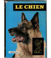 Le chien, Fernand Méry, encyclopédie canine, Larousse, 1959 - animaux familiers, chiens,