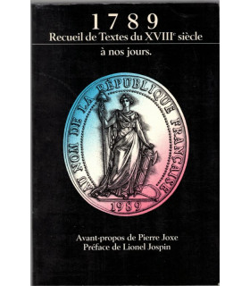1789 Recueil de textes du XVIIIe siècle à nos jours, Ministère de l'Education Nationale, 1989 - Révolution de 1789, République