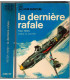 La dernière rafale, Peter Henn, 1966 -, J'ai Lu Leur Aventure,  2e guerre mondiale, pilote de chasse Luftwaffe, aviation