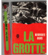 La grotte, Georges Buis,  1972 -, guerre d'Algérie, roman de guerre,