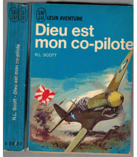 J'ai Lu Leur Aventure, Dieu est mon co-pilote, Robert-L. Scott, 1964 -,  2e guerre mondiale, aviation militaire,