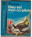 J'ai Lu Leur Aventure, Dieu est mon co-pilote, Robert-L. Scott, 1964 -,  2e guerre mondiale, aviation militaire,