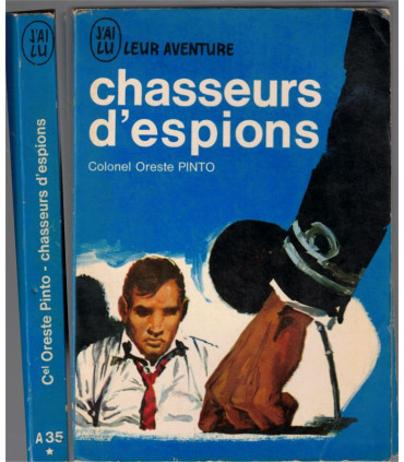 J'ai Lu Leur Aventure, Chasseurs d'espions, Colonel Oreste Pinto, 1969 -,  2e guerre mondiale, espionnage,
