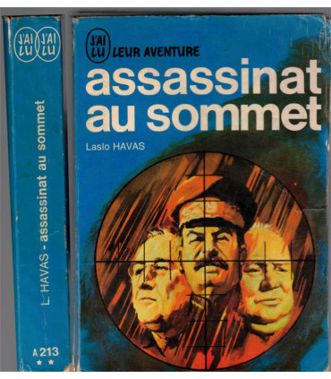 J'ai Lu Leur Aventure, Assassinat au sommet, Téhéran 1943, Laslo Havas, 1969 -, espionnage, 2e guerre mondiale,