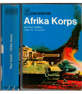 J'ai Lu Leur Aventure, Afrika Korps, Paul Carell, 1963 -, guerre du désert Afrique, 2e guerre mondiale,