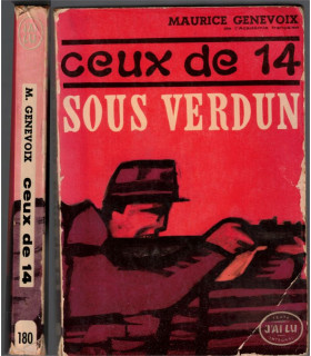 Ceux de 14, T1 Sous Verdun, Maurice Genevoix, 1964 -, guerre 1914-1918, bataille de la Marne,