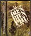 La bataille de Dien Bien Phu, Jules Roy, 1972 -,  guerre d'Indochine,