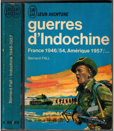 J'ai Lu Leur Aventure, Guerres d'Indochine, France 1946-54, Amérique 1957, Bernard Fall, 1965  -,  guerre d'Indochine, Vietnam,