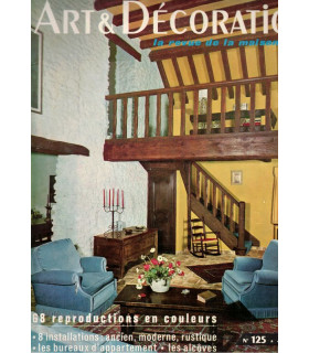 Art et Décoration, revue de la maison, N°125 nov 1966 - alcoves, tables à écrire, villa moderne Celle-Saint-Cloud