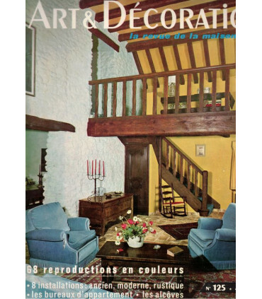 Art et Décoration, revue de la maison, N°125 nov 1966 - alcoves, tables à écrire, villa moderne Celle-Saint-Cloud