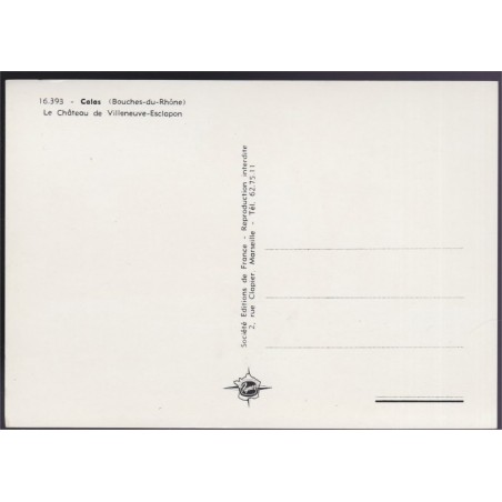 Calas, le château de Villeneuve-Esclapon - carte postale, 13 Bouches-du-Rhône, châteaux