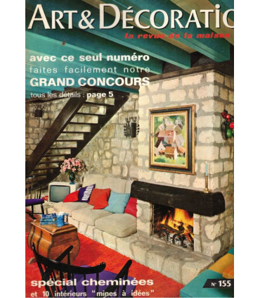 Cheminées design 1960, cheminées rustiques, Hossegor, Banyuls, Méribel-les-Allues, Eze - Art et Décoration, n°155 jan 1971