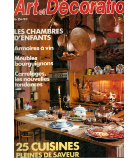 Armoires à vin, cuisines à l'ancienne, mobilier bourguignon, chambres d'enfants, faïence de Creil - Art et Décoration n°296 1990