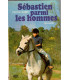 Sébastien parmi les hommes, Cécile Aubry, 1968 - feuilleton TV, cinéma, aventures jeunesse,