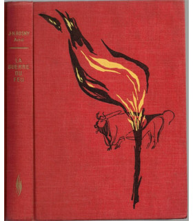 La guerre du feu, Rosny Ainé, 1965 -, préhistoire, fantastique, fantasy, collection Super 1000,