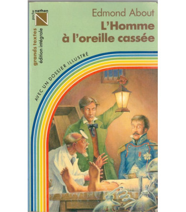 L'homme à l'oreille cassée, Edmond About, 1985 - soldat momifié sous Napoléon Ier, littérature jeunesse