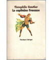 Le Capitaine Fracasse, Théophile Gautier, 1993 - roman de cape et d'épée, aventures XVIIe siècle, littérature jeunesse