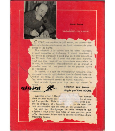 Vagabond du Christ, Aimé Roche, 1970 - Grand Nord canadien, missionnaire français, prêtre Grouard, Indiens, aventure jeunesse