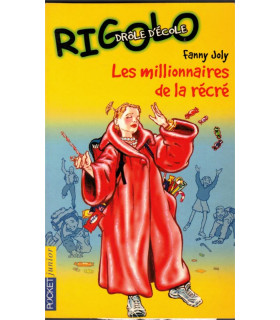 Les millionnaires de la récré, Fanny Joly, 2000 -  Rigolo Drôle d'Ecole, Pocket Junior,  littérature jeunesse