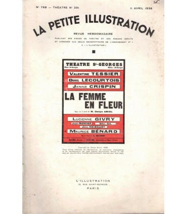 La femme en fleur, Denys Amiel, acteurs Valentine Tessier, Daniel Lecourtois - La Petite Illustration Théâtre n°391 1936