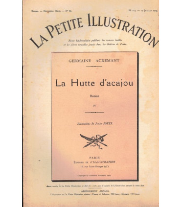La hutte d'acajou, Germaine Acremant, T1 T3 et T4 -, roman populaire, La Petite Illustration Roman N°203 19 juil 1924