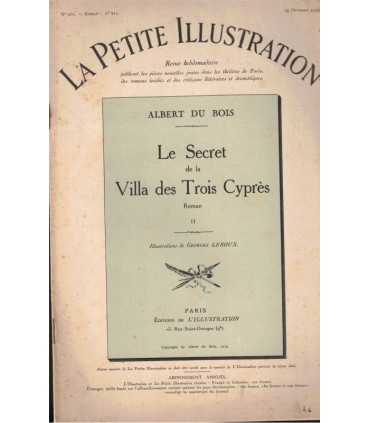 Le secret de la Villa des Trois Cyprès T2 Albert du Bois -, roman populaire, La Petite Illustration Roman N°112 24 oct 1925